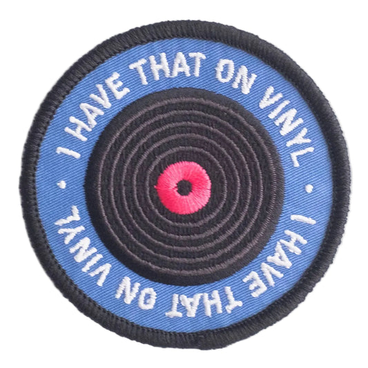 Embroidered 'I Have That on Vinyl' Iron-on Patch