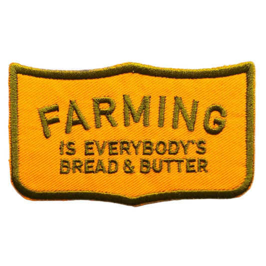 Embroidered 'Farming is Everybody's Bread & Butter' Iron-on Patch