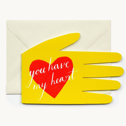 'You Have My Heart' Greeting Card