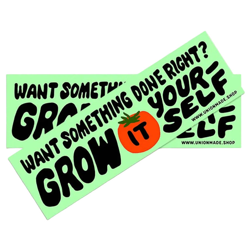 Grow It Yourself - Bumper Sticker