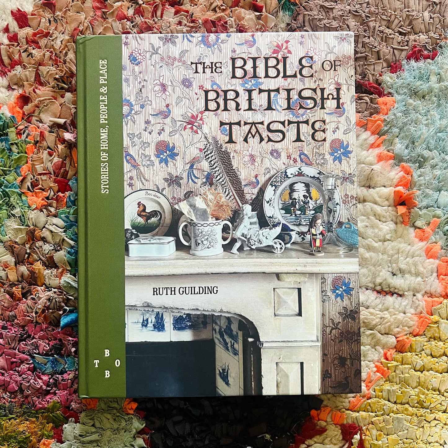 The Bible of British Taste: Stories of Home, People and Place.