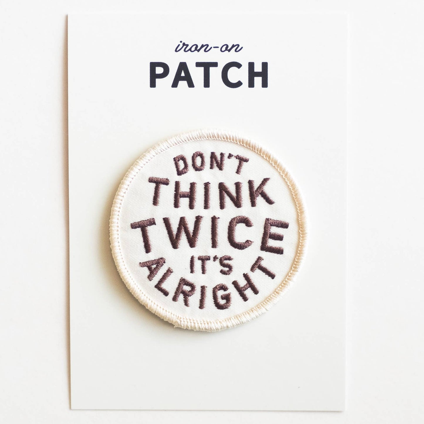 Embroidered Bob Dylan Quote Iron-on Patch