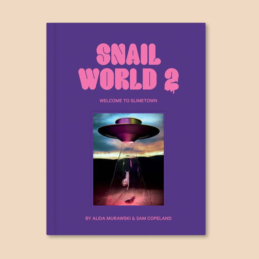 Snail World 2: Welcome to Slimetown Coffee Table Book